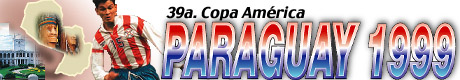 COPA AMRICA 1999 - PARAGUAI